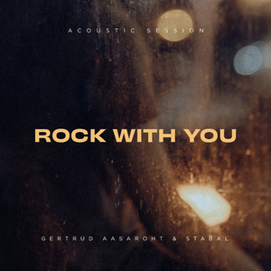 Rock With You (Acoustic Session)