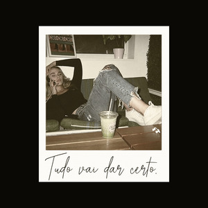 Tudo Vai Dar Certo