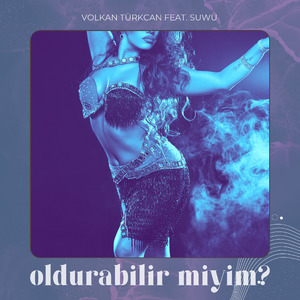 Oldurabilir miyim?