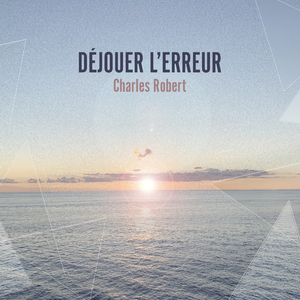 Déjouer l'erreur