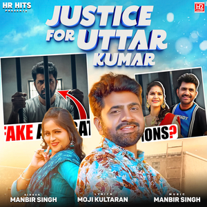 Justice For Uttar Kumar