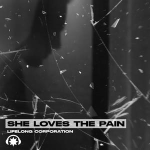 She Loves the Pain