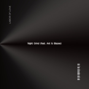 Night Grind (feat. Ant & Blazee)