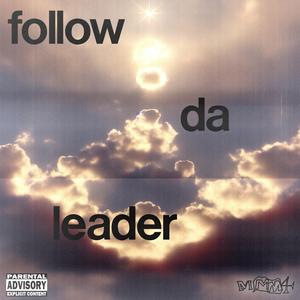 follow da leader (feat. CJTHAGODD)