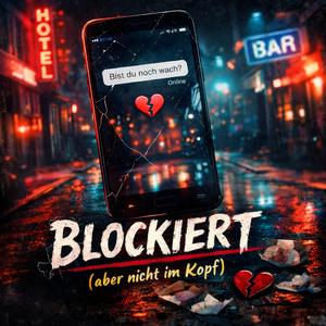 Blockiert (Aber nicht im Kopf)