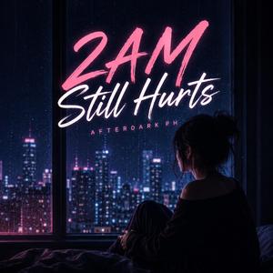 I Still Miss You After Midnight