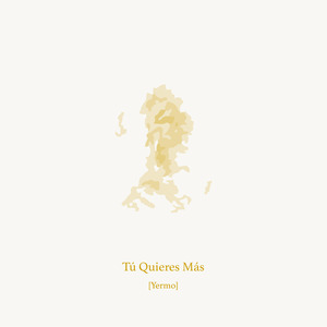 Tú Quieres Más