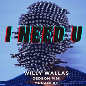 I Need U