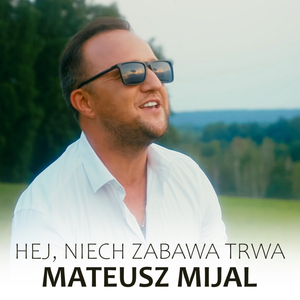 Hej, niech zabawa trwa
