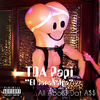 TDA Papi - I Hate Myself