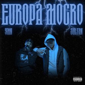 Europa Mocro (feat. Sult4n)