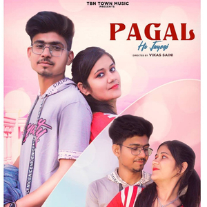 Pagal Ho Jayegi