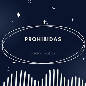 PROHIBIDAS