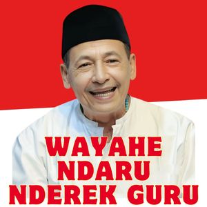 Wayahe Ndaru Nderek Guru