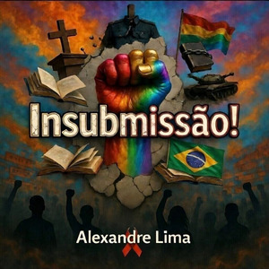 Insubmissão!