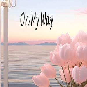 On My Way