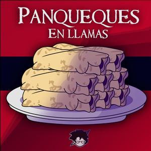 Panqueques en llamas (feat. Caleidoscopio Scarlet)