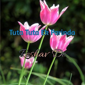 Tuta Tuta Ek Parinda