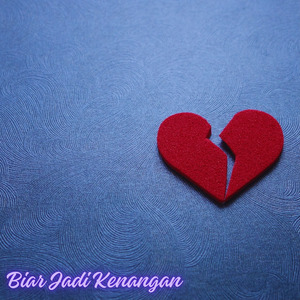 Biar Jadi Kenangan
