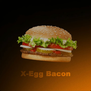 X Egg Bacon