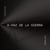 K-Paz de la Sierra - Desde Hoy