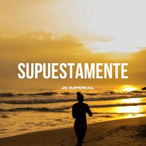SUPUESTAMENTE