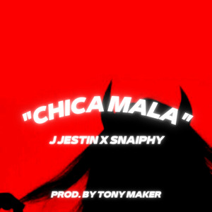 Chica Mala