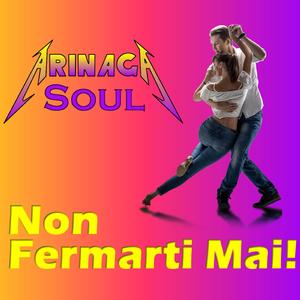 Non Fermarti Mai