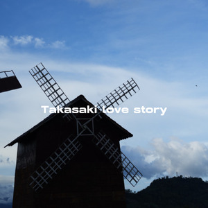 Takasaki love story