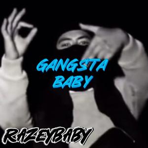 GANGSTA BABY