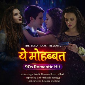 Ye Mohabbat - The Last Love Story