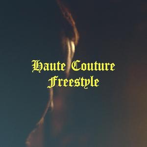 HAUTE COUTURE FREESTYLE