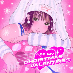 Be My Christmas Valentines