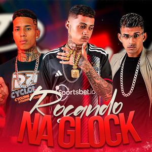 Roçando Na Glock (Remix)