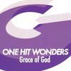 One Hit Wonders - Grace of God (Club Mix)