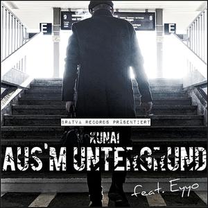 Aus'm Untergrund (feat. Eyyo)