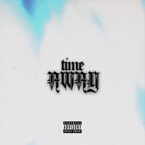 Time Away (feat. ABXM & Tymee)