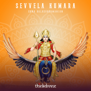 Sevvela Kumara (From "Think Divine")