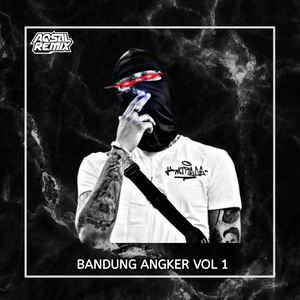 BANDUNG ANGKER (VOL 1)
