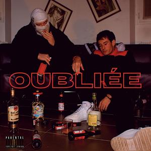Oubliée (feat. Sneaky4200)
