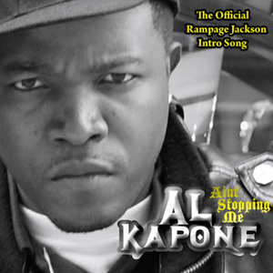 Ain't Stoppin Me- The Official Rampage Jackson Intro Song (Street)