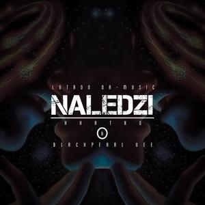 Naledzi (feat. Khathu & Blackpearl Vee)