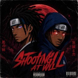 SHOOTIN AT WILL (feat. SXCREDJLEE & SXCREDSOUL)