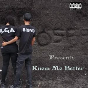 Knew Me (feat. BGA)