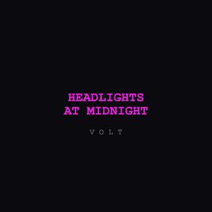 Headlights at Midnight