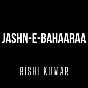 Jashn-E-Bahaaraa (Instrumental Version)