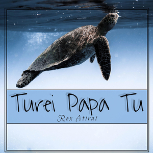 Turei Papa Tu