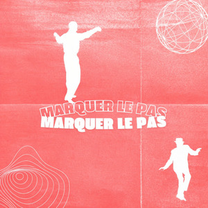 Marquer le pas (Live)