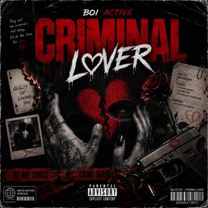 CRIMINAL LOVER