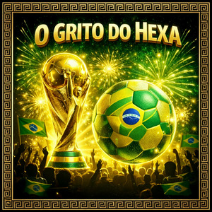 O Grito do Hexa
